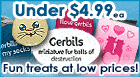 Under $4.99 each. Fun treats at low prices!